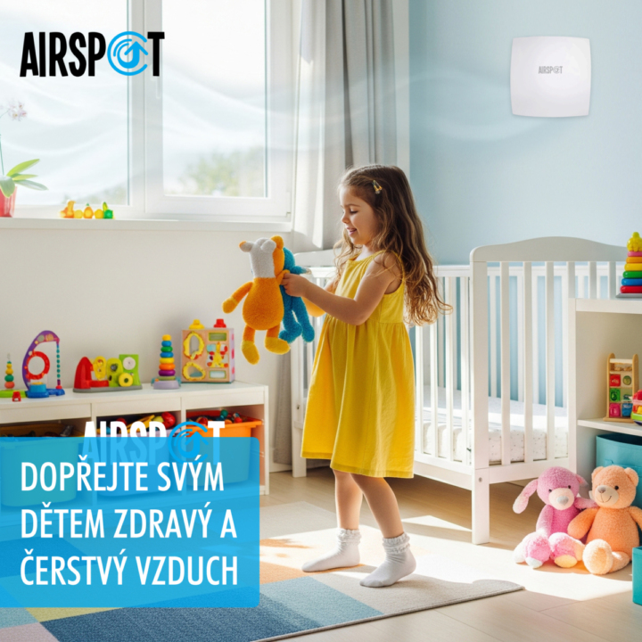 Dopřejte svým dětem zdravý a čerstvý vzduch s rekuperací Airspot