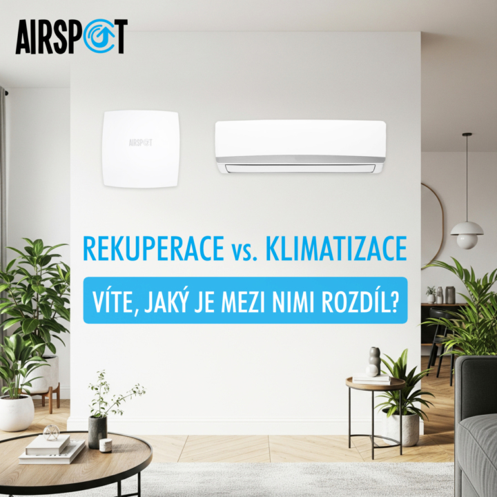 Rekuperace vs. klimatizace: víte, jaký je mezi nimi rozdíl? 